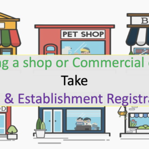 SHOP AND ESTABLISHMENT LICENSE REGISTRATION